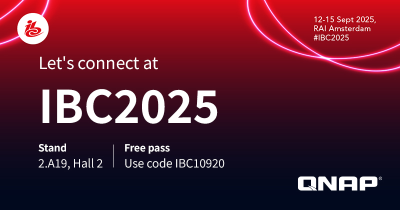 IBC 2025：QNAP 展示新世代存储与网络解决方案，再次为影视媒体工作流提速